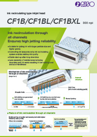 This is the product catalog for Riso Technologies' inkjet heads "CF1B/CF1BL/CF1BXL". You can download the electronic brochure (PDF file).
