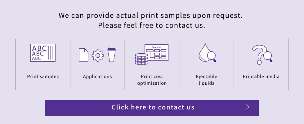 We can provide actual print samples upon request. Please feel free to contact us.（Click this banner to go to the product inquiry page.）